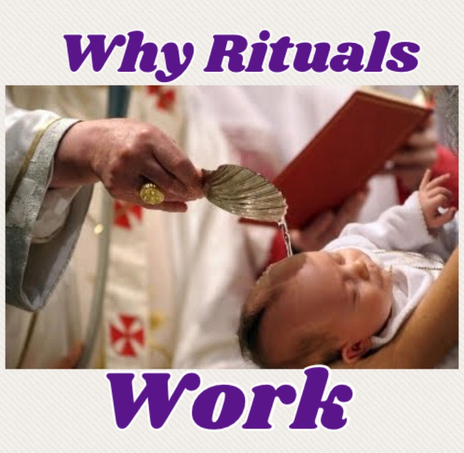 Why Rituals Work!